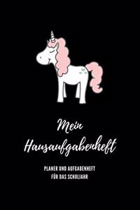 Mein Hausaufgabenheft Planer und Aufgabenheft für das Schuljahr
