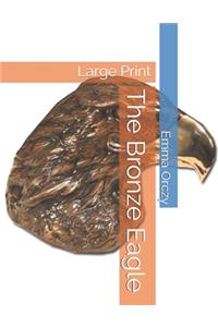 The Bronze Eagle