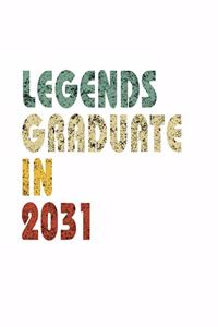 Legends graduate in 2031