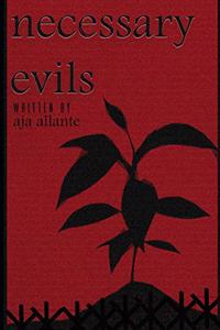 necessary evils