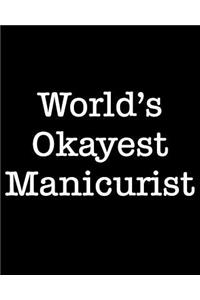 World's Okayest Manicurist