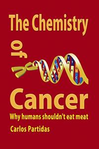 The Chemistry of Cancer