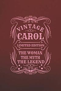 Vintage Carol Limited Edition the Woman the Myth the Legend