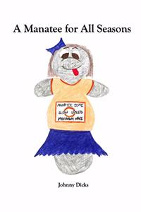 A Manatee for All Seasons