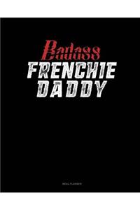 Badass Frenchie Daddy: Meal Planner