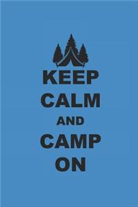 Keep Calm and Camp on