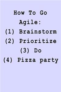 How To Go Agile