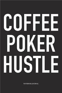 Coffee Poker Hustle