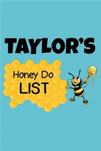 Taylor's Honey Do List