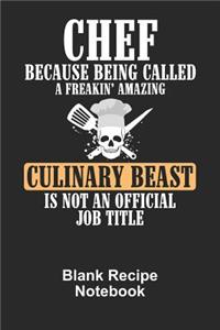Chef Culinary Beast