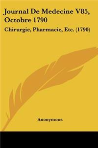 Journal De Medecine V85, Octobre 1790