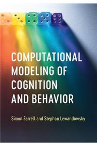 Computational Modeling of Cognition and Behavior