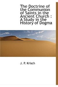 The Doctrine of the Communion of Saints in the Ancient Church