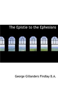 The Epistle to the Ephesians