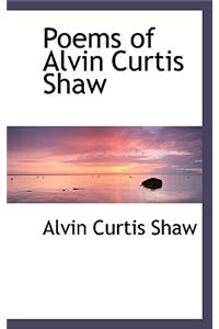 Poems of Alvin Curtis Shaw