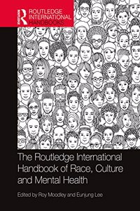 Routledge International Handbook of Race, Culture and Mental Health