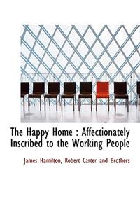 The Happy Home
