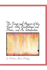 Songs and Hymns of the Gael