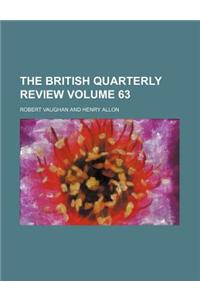The British Quarterly Review Volume 63