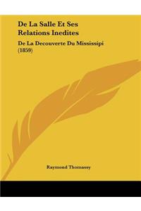 De La Salle Et Ses Relations Inedites