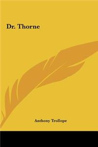 Dr. Thorne