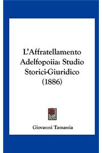 L'Affratellamento Adelfopoiia