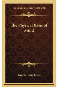 Physical Basis of Mind