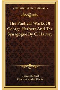 Poetical Works Of George Herbert And The Synagogue By C. Harvey