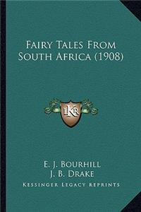 Fairy Tales from South Africa (1908)