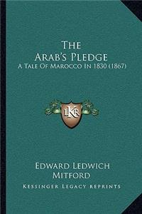 The Arab's Pledge