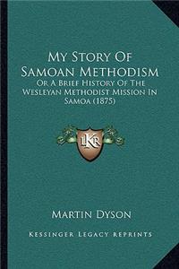 My Story Of Samoan Methodism