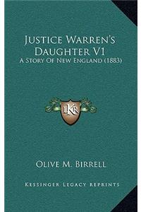 Justice Warren's Daughter V1