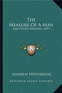 The Measure Of A Man