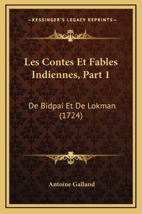 Les Contes Et Fables Indiennes, Part 1