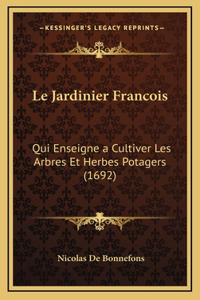 Le Jardinier Francois