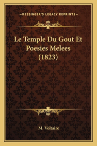 Temple Du Gout Et Poesies Melees (1823)
