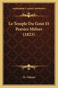 Le Temple Du Gout Et Poesies Melees (1823)
