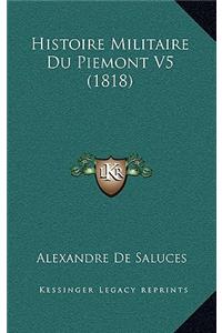 Histoire Militaire Du Piemont V5 (1818)