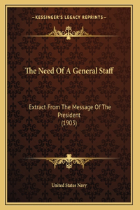 The Need Of A General Staff