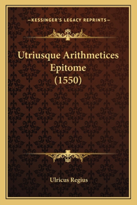 Utriusque Arithmetices Epitome (1550)