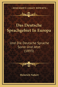 Das Deutsche Sprachgebiet in Europa