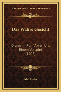 Das Wahre Gesicht