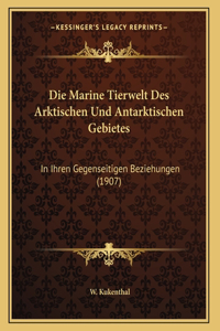 Die Marine Tierwelt Des Arktischen Und Antarktischen Gebietes