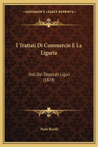 I Trattati Di Commercio E La Liguria