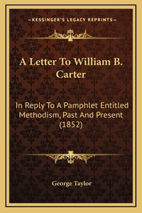 A Letter To William B. Carter