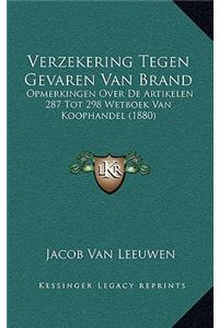 Verzekering Tegen Gevaren Van Brand