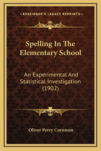Spelling In The Elementary School