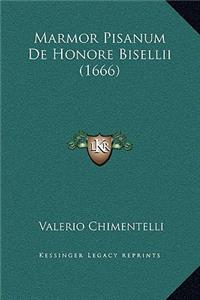 Marmor Pisanum De Honore Bisellii (1666)