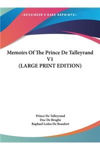 Memoirs of the Prince de Talleyrand V1