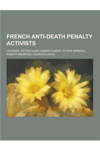 French Anti-Death Penalty Activists